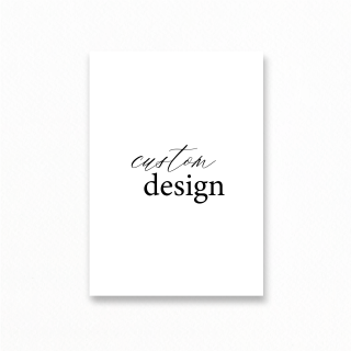 Custom Design